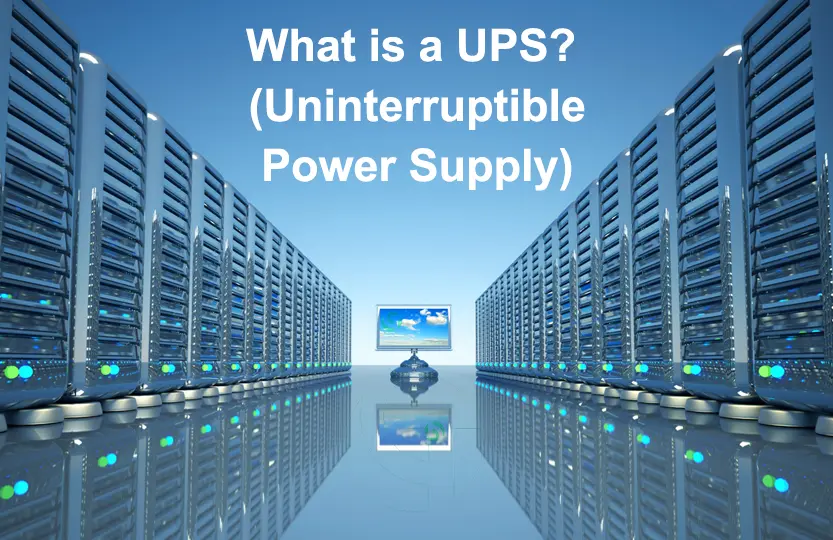 What is a UPS? (Uninterruptible Power Supply) - UPS