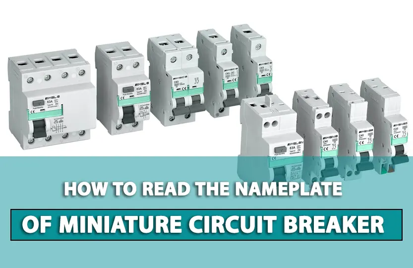How to Read the Nameplate of Miniature Circuit Breaker - Nameplate of Miniature Circuit Breaker