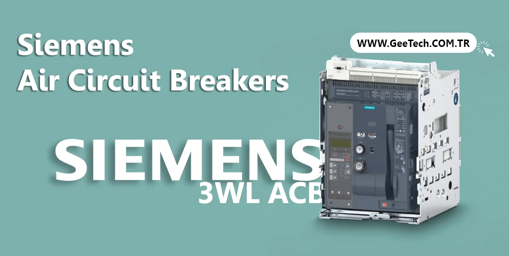 siemens air circuit breakers - siemens acb - 3wl acb