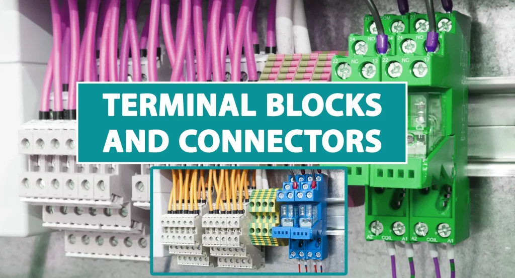 TERMINAL BLOCKS AND CONNECTORS